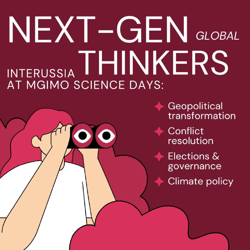 *Next-Gen Global Thinkers: InteRussia Fellows at …