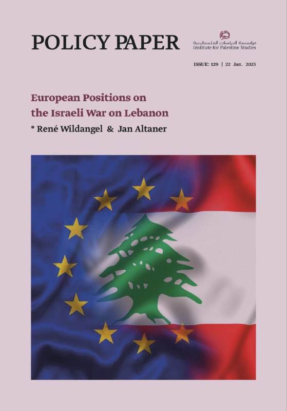 [**#Policy\_Paper**](?q=%23Policy_Paper) **European Positions on the** [**#Israeli\_War**](?q=%23Israeli_War) …