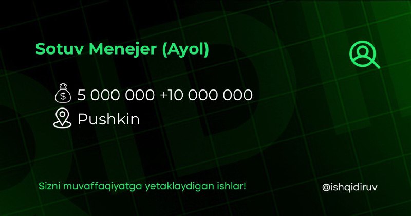 ***❇️*** **Sotuv Menejer (Ayol)**