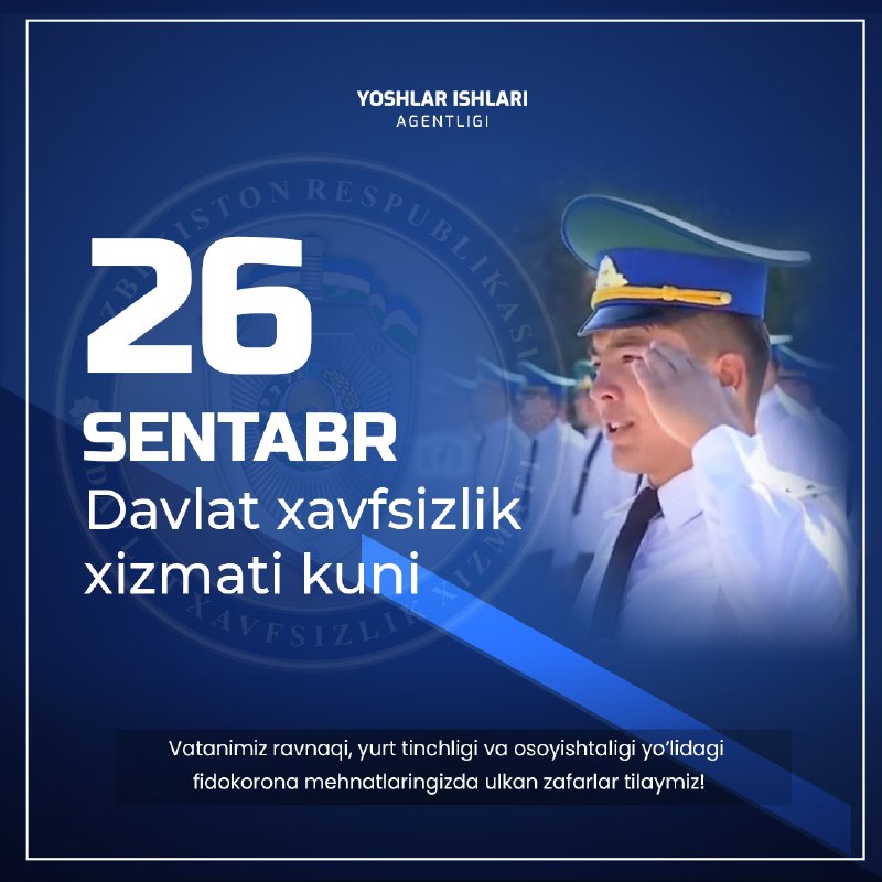 ***⚔️*****26-sentabr - Davlat xavfsizlik xizmati kuni**!