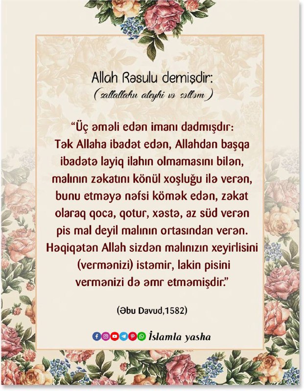 **”Üç əməli edən imanı dadmışdır. Tək …