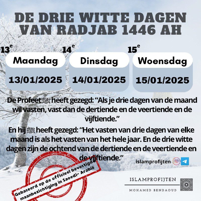 De drie witte dagen van radjab …