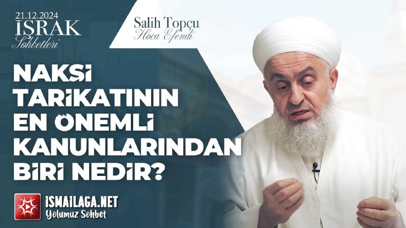 İşrak Sohbetleri; Nakşi Tarikatının En Önemli …