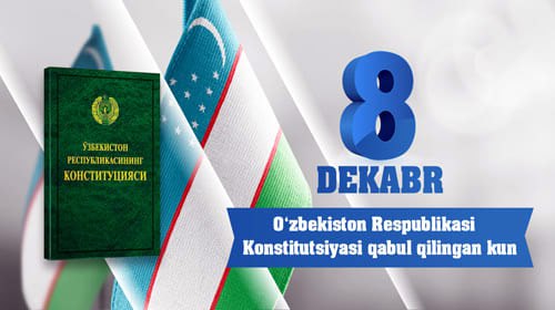 **8 dekabr - O'zbekiston Respublikasi Konstitutsiyasi …