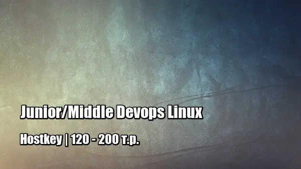 Junior/Middle Devops Linux | [#junior](?q=%23junior) [#middle](?q=%23middle) [#devops](?q=%23devops) [#linux](?q=%23linux) [#remote](?q=%23remote) [#fulltime](?q=%23fulltime) [#itjob](?q=%23itjob)