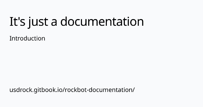 The official RockBOT documentation is out: