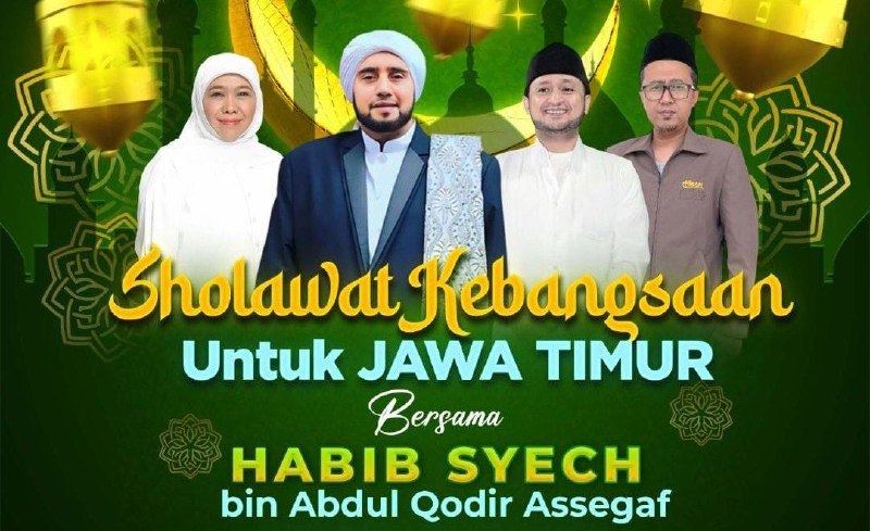 **Sholawat Kebangsaan Untuk Jawa Timur Bersama …