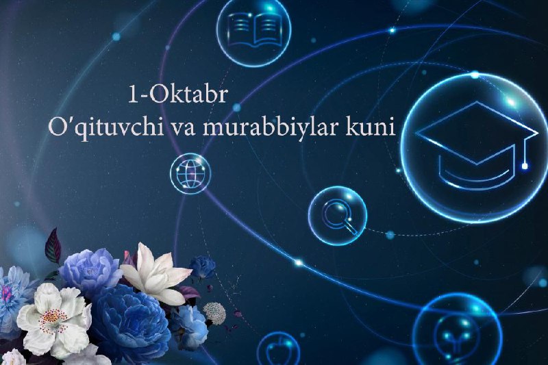 **Bugun 1- oktyabr ,,O'qituvchi va murabbiylar" …