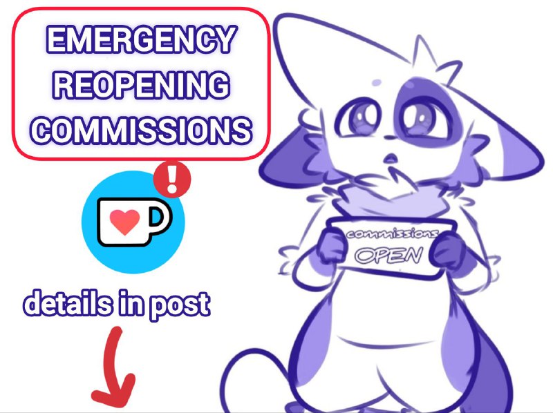 ***❗️******❗️***EMERGENCY REOPENING COMMISSIONS***❗️******❗️***