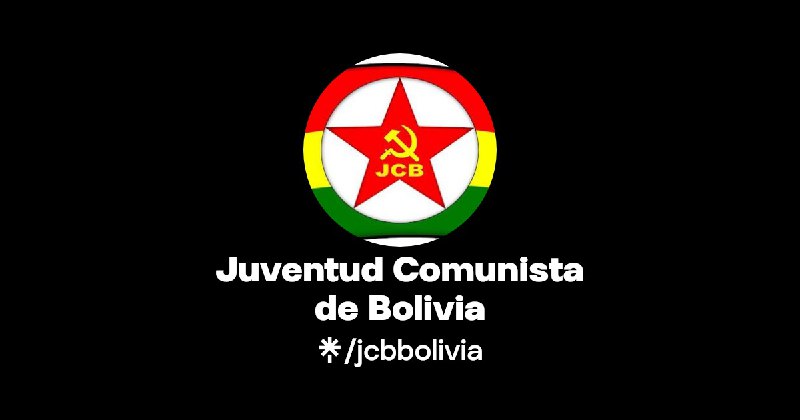 Juventud Comunista de Bolivia ☭ 🇧🇴