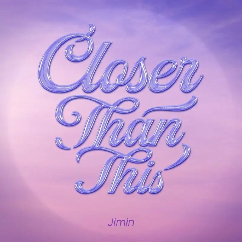 Jimin – Closer Than This