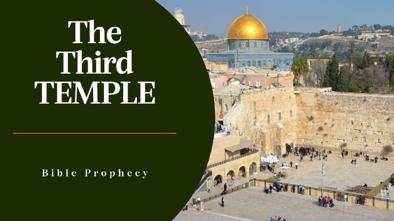 ***🏛️*** The THIRD TEMPLE in Jerusalem …