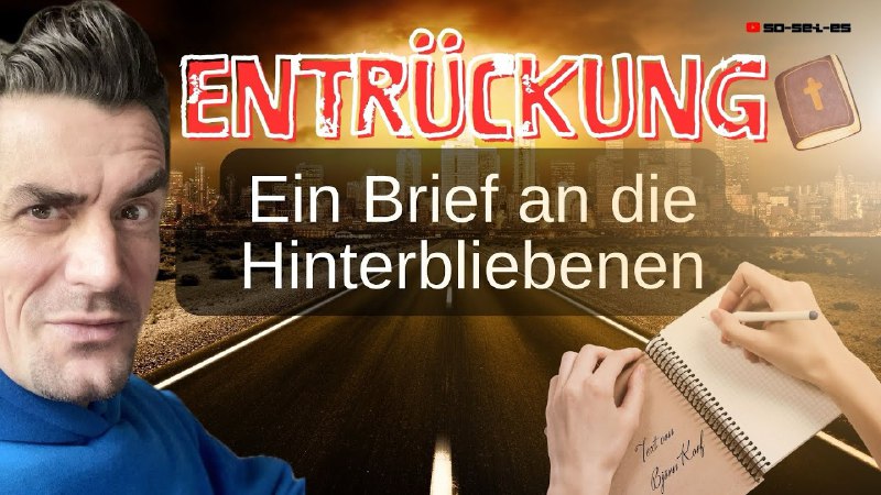 Entrückung - Ein Brief an die …