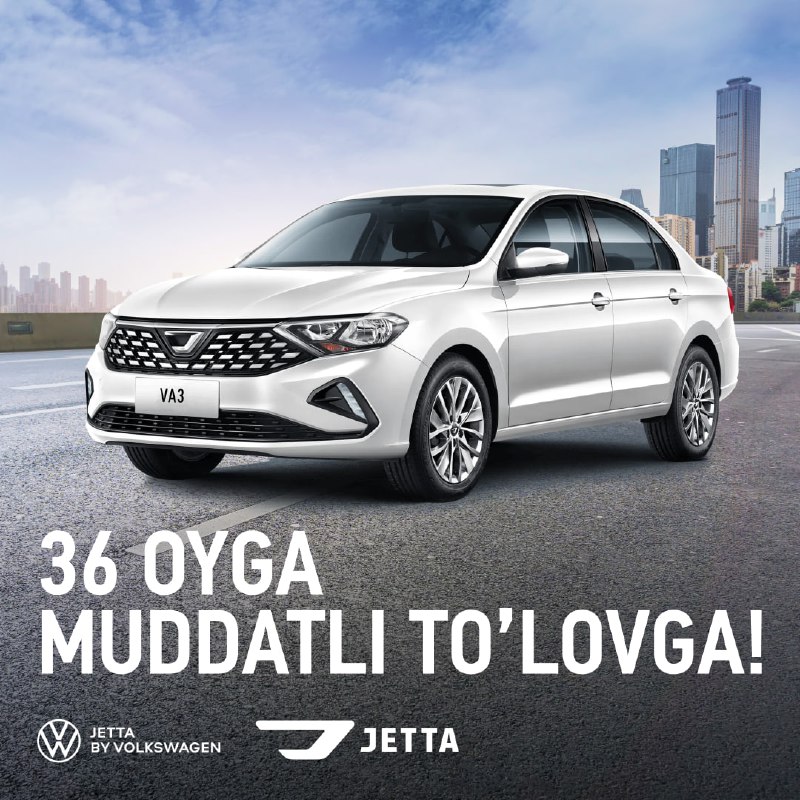 **JETTA BY VOLKSWAGEN sizning orzularingizni amalga …