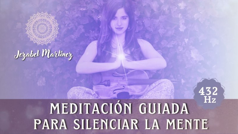 ***🙏🏻***Meditación para silenciar la mente: