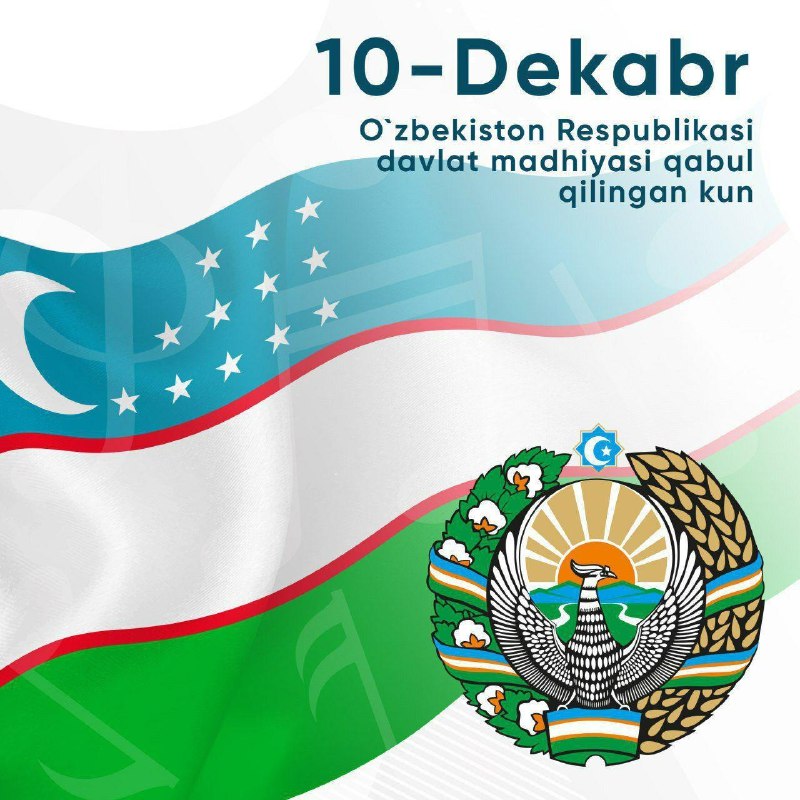 ***??***10 dekabr – O‘zbekiston Respublikasi davlat …