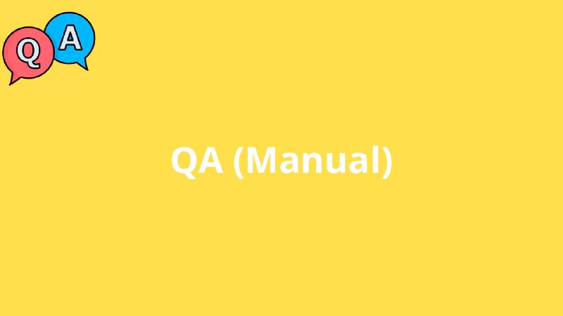 **QA (Manual)**