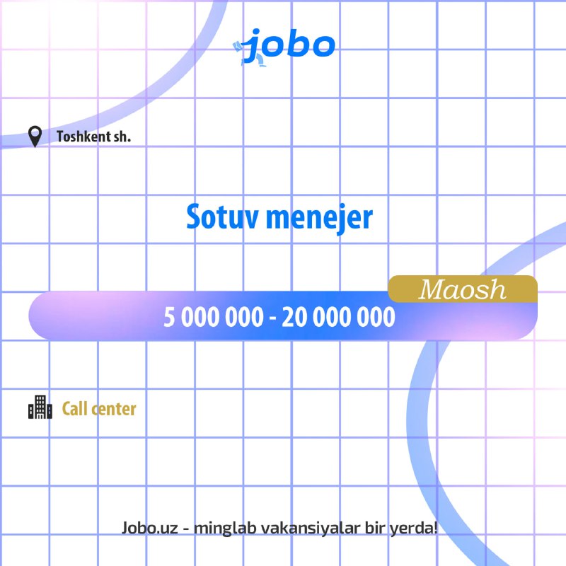 ***💼*** **Soha:** Sotuv menejer