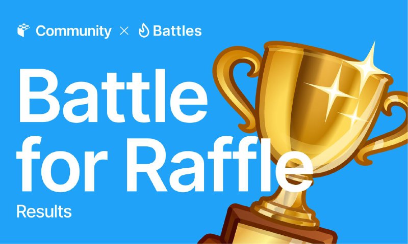 **Результаты Battles for Raffle ***🍾*****