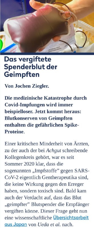 [**https://www.achgut.com/artikel/das\_vergiftete\_spenderblut\_der\_geimpften**](https://www.achgut.com/artikel/das_vergiftete_spenderblut_der_geimpften) *****⬆️*** Corona-Geimpfte haben vergiftetes Blut!