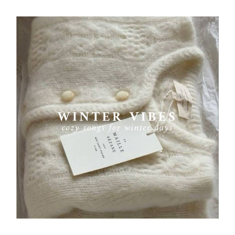 Плейлист "WINTER VIBES / cozy playlist"