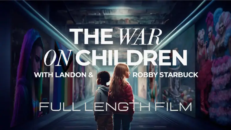 Elon Musk just shared the full documentary: The War On Children by Robby Starbuck on X.