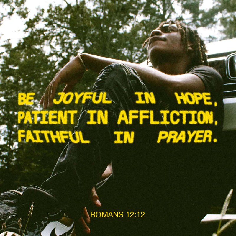 Romans 12:12 NKJV