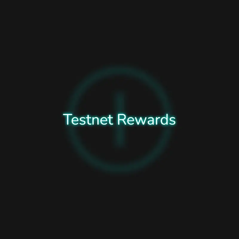 **Testnet Rewards**