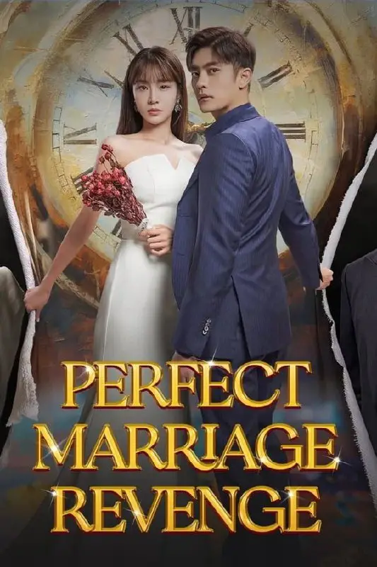 **Perfect Marriage Revenge (2023)**