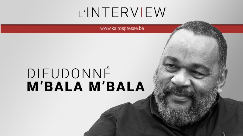 L'INTERVIEW de Dieudonné: