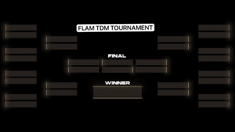 FLAM TDM TORUNAMENT ***🏆***