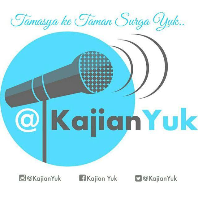 《 KAJIAN YUK 》