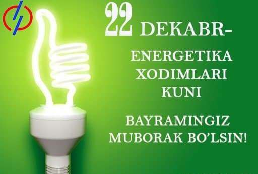 ***⚡️*** **22-dekabr — Energetiklar kuni!