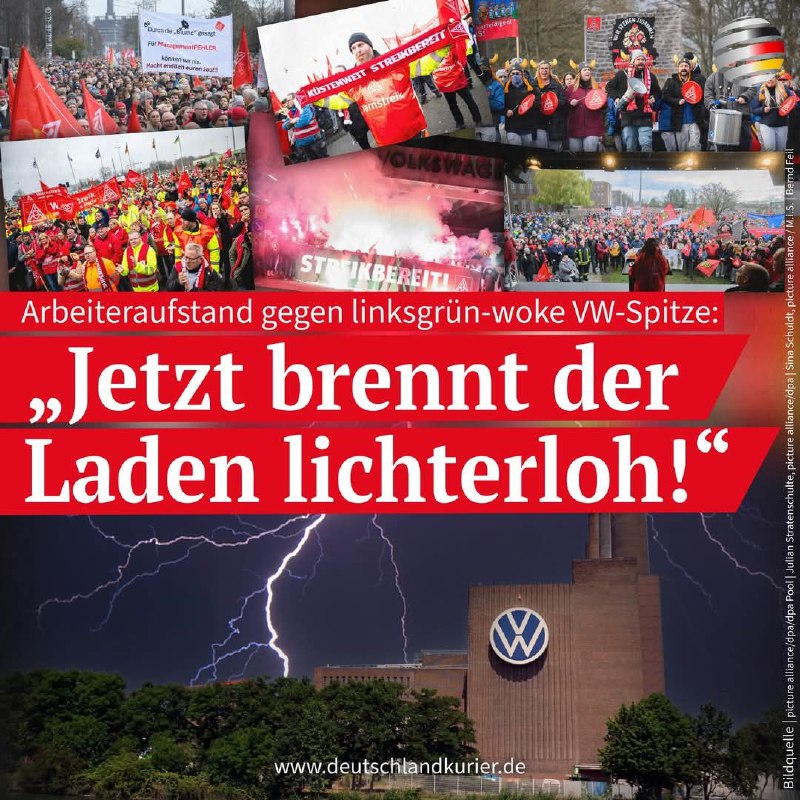 Arbeiteraufstand gegen linksgrün-woke VW-Spitze: „Jetzt brennt …