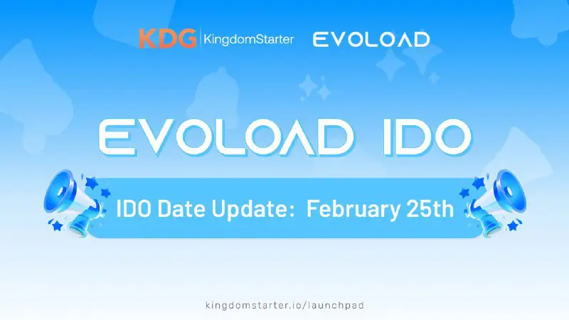 *****📢***** **IDO Date Change for Evoload …