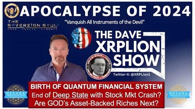 Dave XRPLion NESARA GESARA Revelation Pearl Deep State Cabal Must Watch Trump News