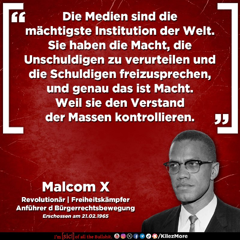 *"Die Medien kontrollieren den Verstand der …