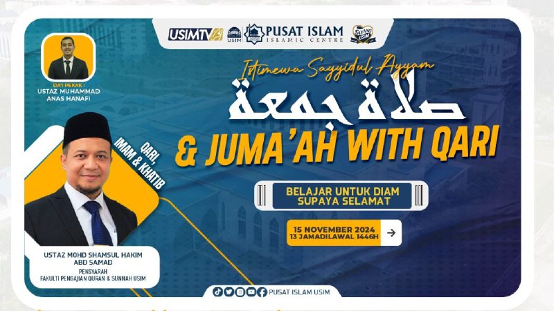 SOLAT JUMAAT &amp; JUMA’AH WITH QARI