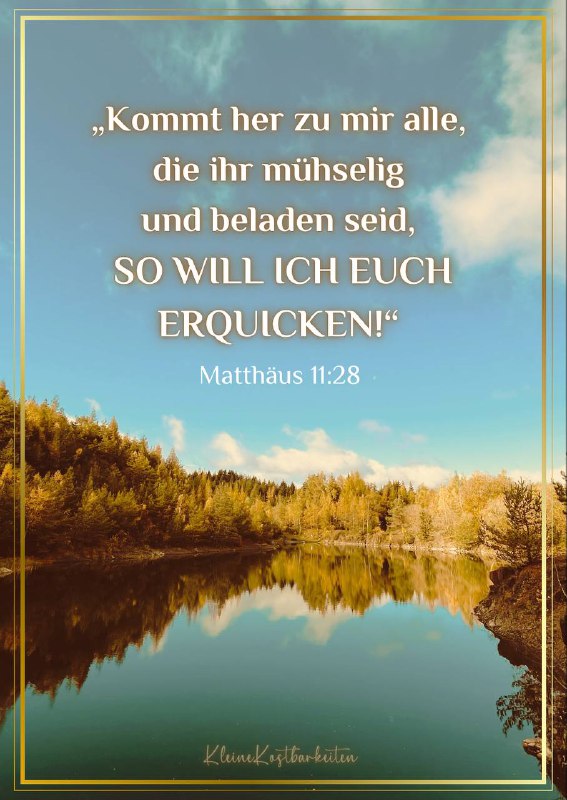 [#Matthäus11](?q=%23Matth%C3%A4us11),28 [#Erquickung](?q=%23Erquickung) [#Buße](?q=%23Bu%C3%9Fe) [#GottesEinladung](?q=%23GottesEinladung) [#Gott](?q=%23Gott) [#Verheißung](?q=%23Verhei%C3%9Fung) …