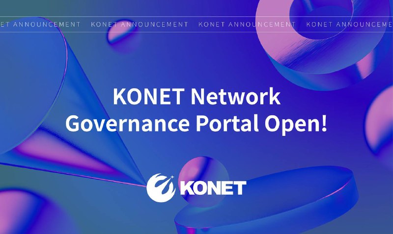 *****📢*** Announcement: KONET Network Governance Portal …