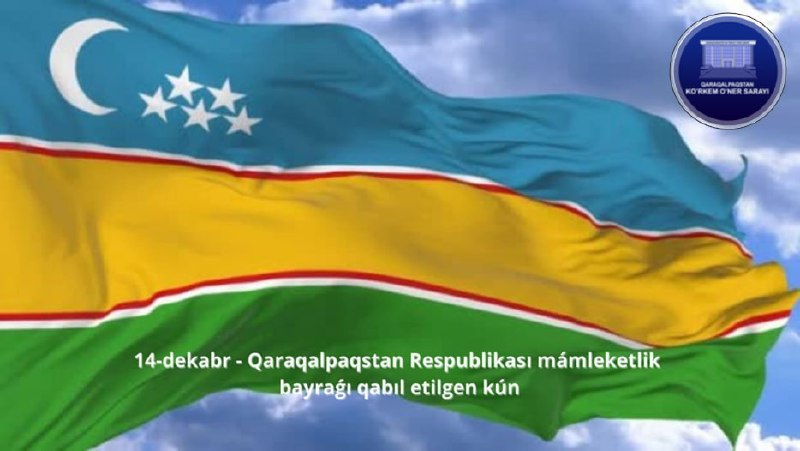 Búgin Qaraqalpaqstan Respublikasınıń mámleketlik bayraǵı qabıl …