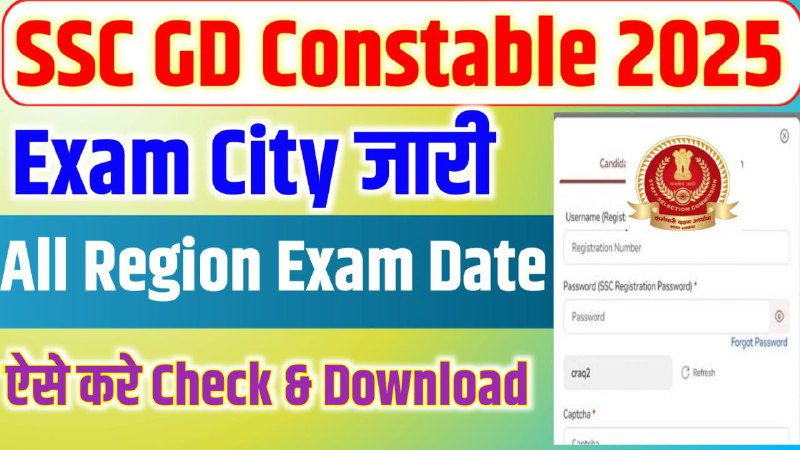 ***🔥***SSC GD Exam City 2025 Out …