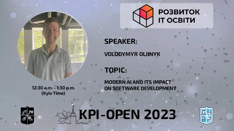 [***🗓***](https://telegra.ph/file/f34ce48ee32189ceab8d9.png) **Webinar. PO "IT education": «Modern AI and its impact on software development»*****🔸*** Volodymyr Oliinyk - PhD, 15+ years in …