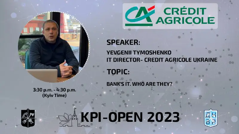 [***🗓***](https://telegra.ph/file/3f1e4fee02941edd13d0c.png) **Webinar. Credit Agricole: «Bank's IT. Who are they?»*****🔸*** Yevgenii Tymoshenko - IT Director- Credit Agricole Ukraine. Topic: «Bank's IT. …