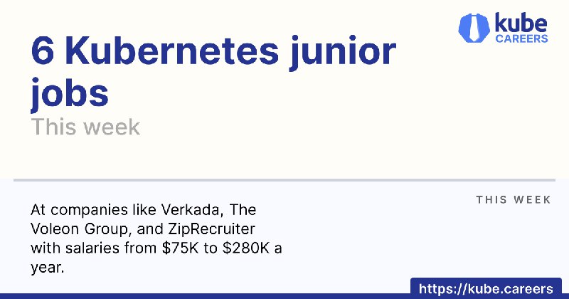 This week's 6 Kubernetes junior jobs …