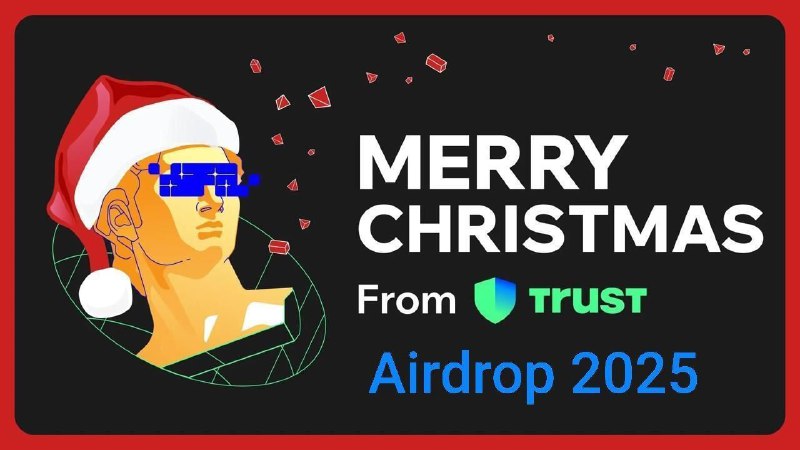 **New airdrop: trust wallet Christmas** ***✅***