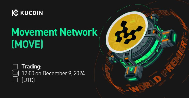 [**Movement Network**](https://t.me/movementlabsxyz) **(MOVE) теперь на KuCoin! …