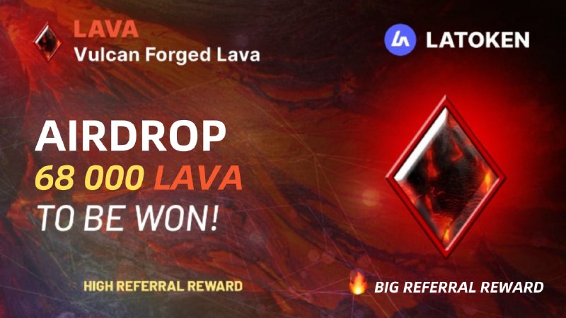 ***🏆*** **LAVA AIRDROP ON LATOKEN!**