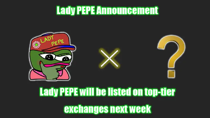 ***🥰******🐸***Lady PEPE Announcement ***🐸***