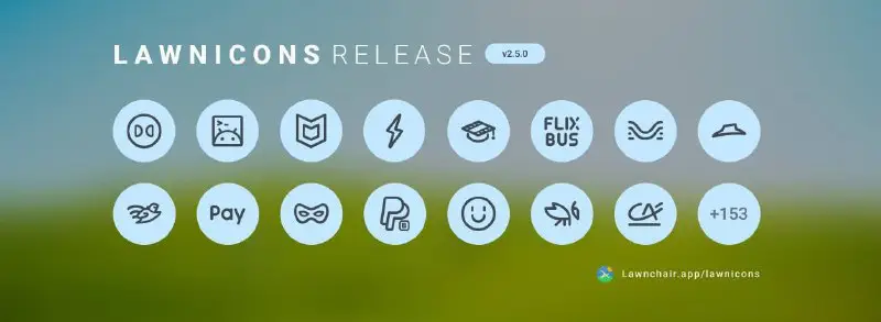 We just dropped another Lawnicons update! …
